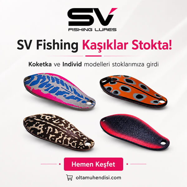 SV Fishing Kaşıklar Stoklarda!