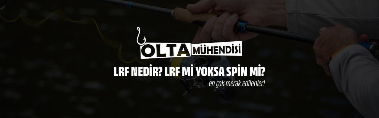 LRF Nedir? LRF mi Yoksa Spin mi?