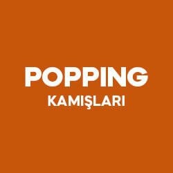 Popping Kamışlar