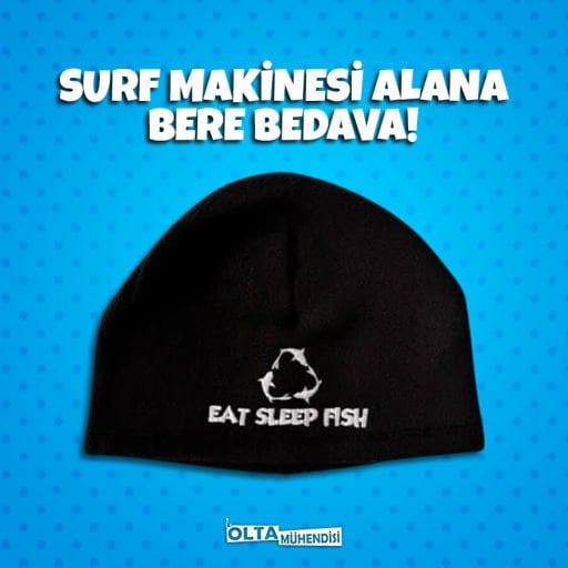 Surf Olta Makinesi Alana Balıkçı Beresi Hediye!